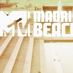 MTV tomará las playas de Madrid
