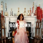 Bow Down/I Been On, las nuevas canciones de Beyonce