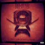 Dilated Peoples anuncia su primer álbum en 8 años
